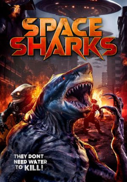 SPACE SHARKS Trailer: They Don't Need Water (or a Budget) to Kill!